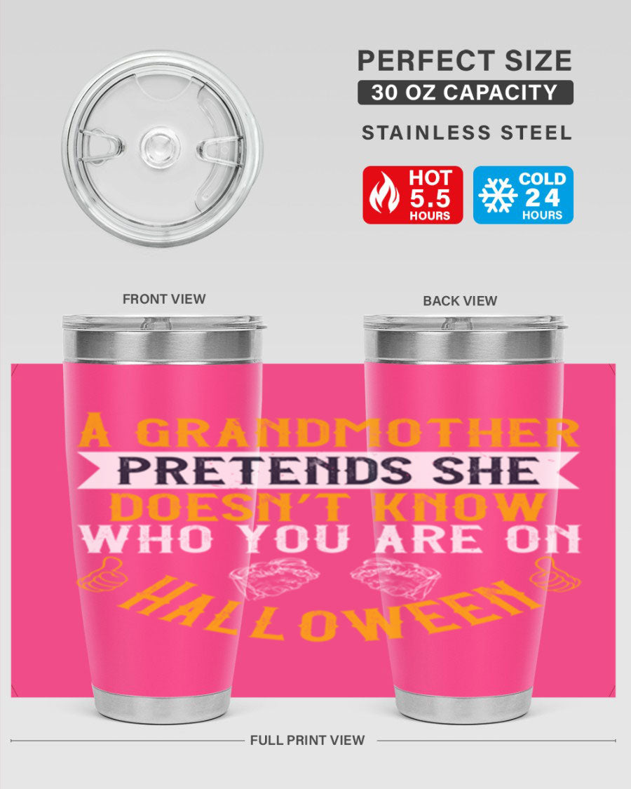 A stylish stainless steel tumbler featuring a playful Halloween design with a grandmother pretending not to recognize you, perfect for hot and cold beverages.