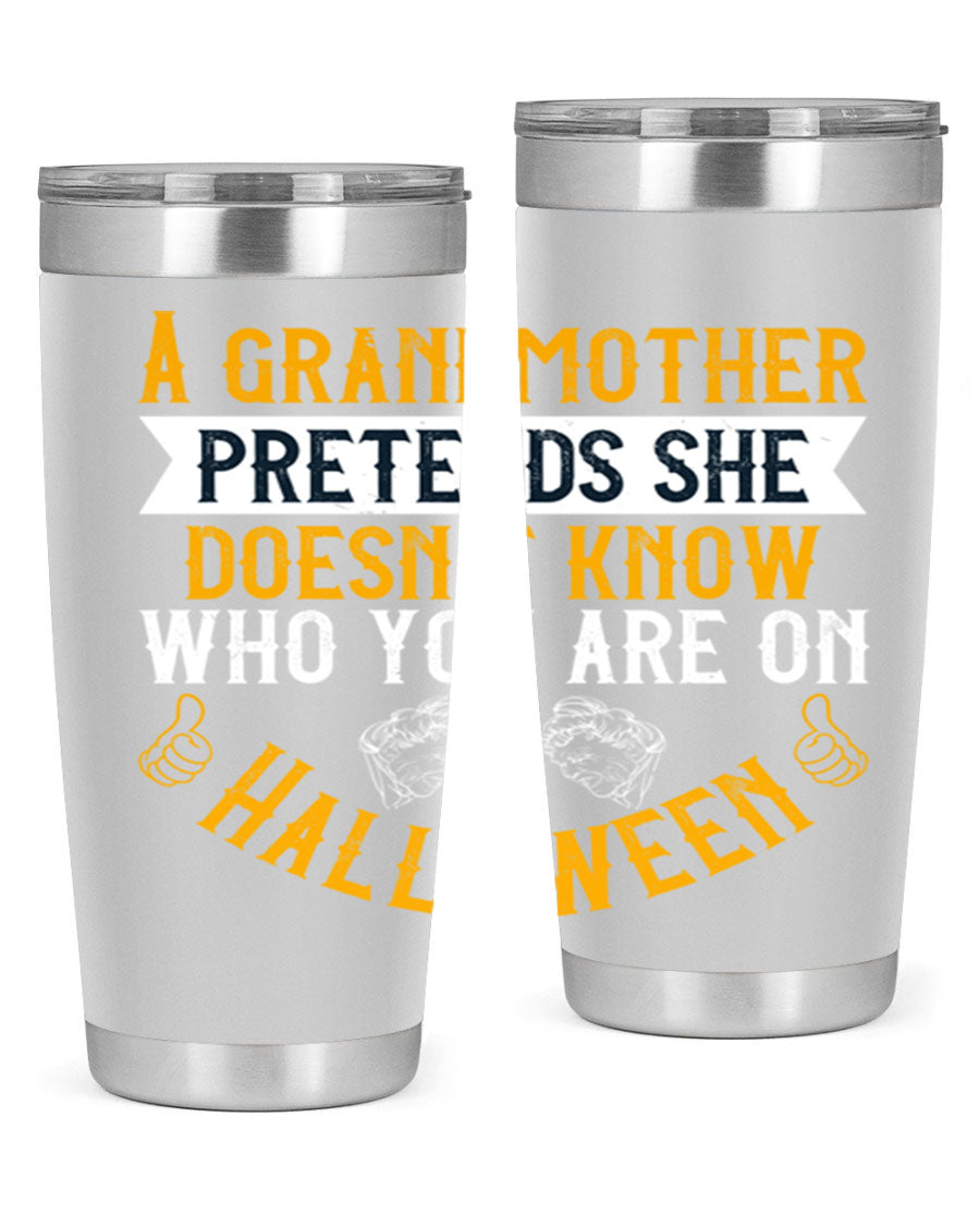 A stylish stainless steel tumbler featuring a playful Halloween design with a grandmother pretending not to recognize you, perfect for hot and cold beverages.