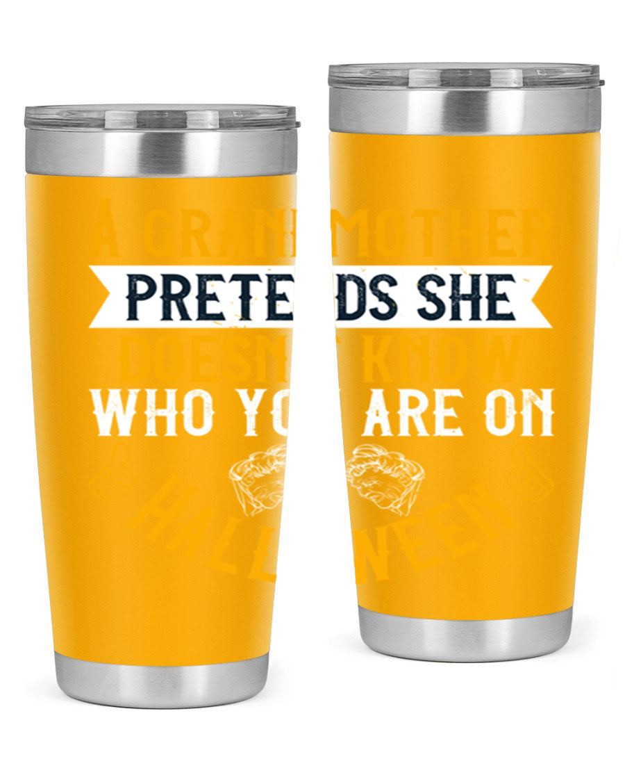 A stylish stainless steel tumbler featuring a playful Halloween design with a grandmother pretending not to recognize you, perfect for hot and cold beverages.