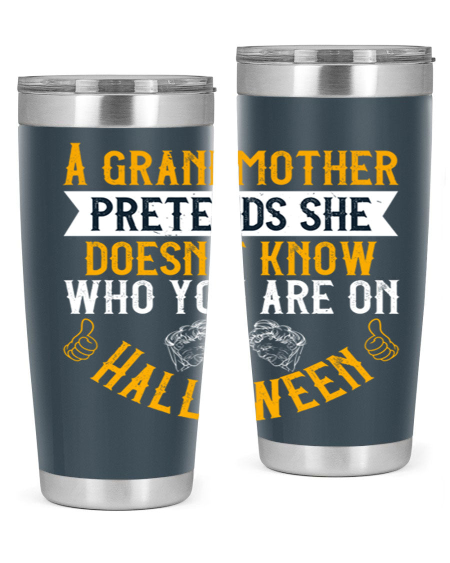 A stylish stainless steel tumbler featuring a playful Halloween design with a grandmother pretending not to recognize you, perfect for hot and cold beverages.