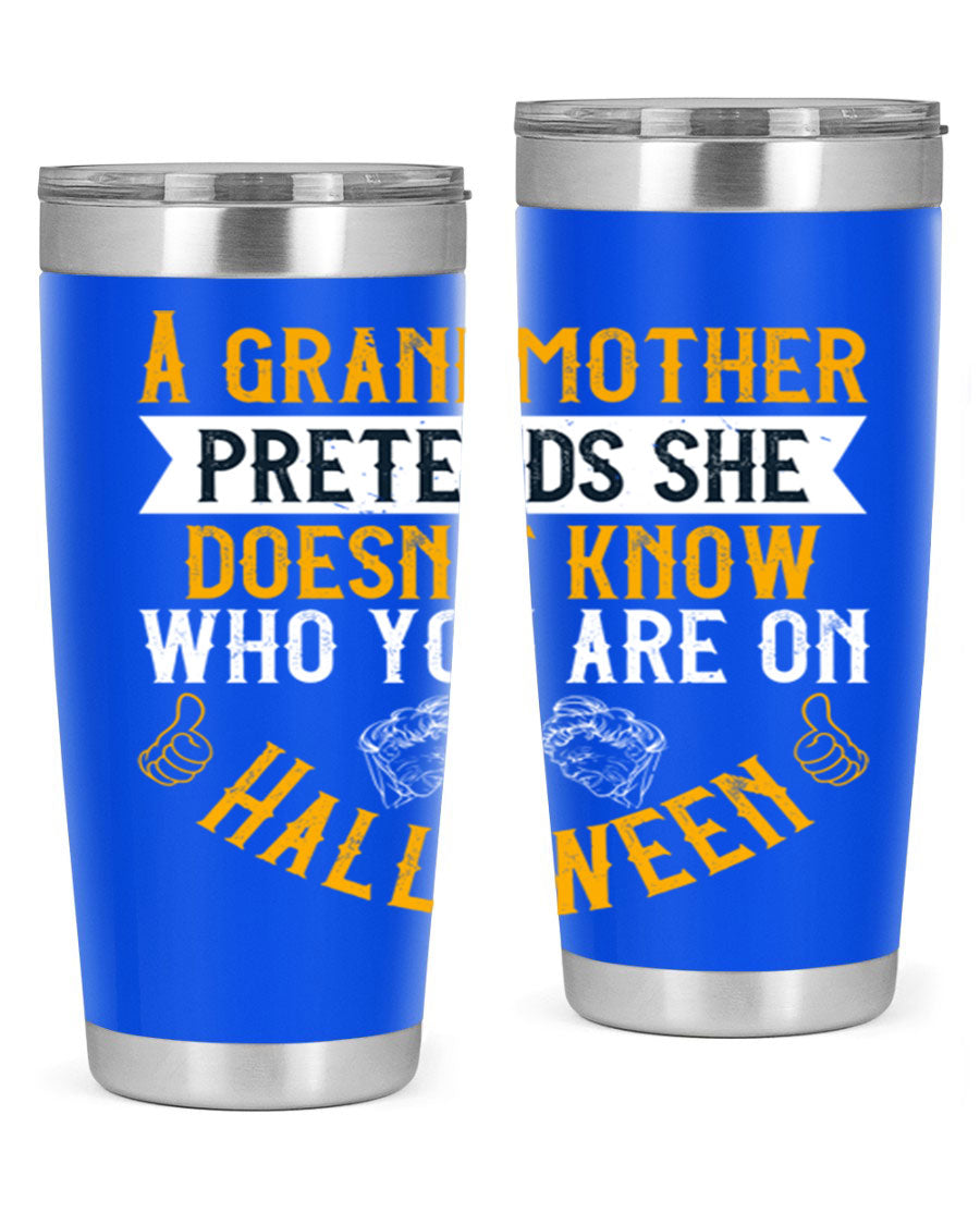 A stylish stainless steel tumbler featuring a playful Halloween design with a grandmother pretending not to recognize you, perfect for hot and cold beverages.