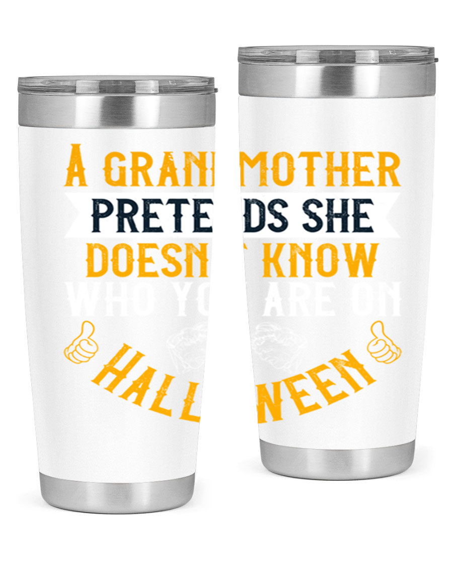 A stylish stainless steel tumbler featuring a playful Halloween design with a grandmother pretending not to recognize you, perfect for hot and cold beverages.