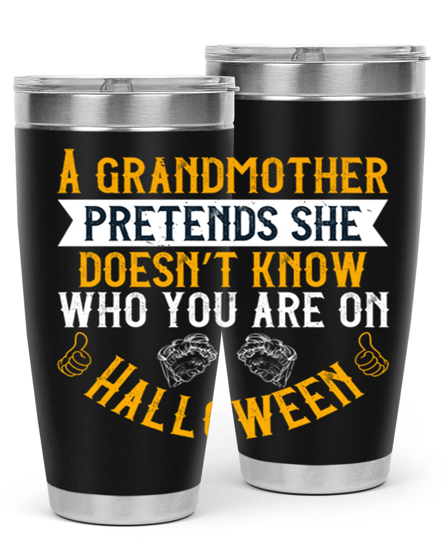 A stylish stainless steel tumbler featuring a playful Halloween design with a grandmother pretending not to recognize you, perfect for hot and cold beverages.