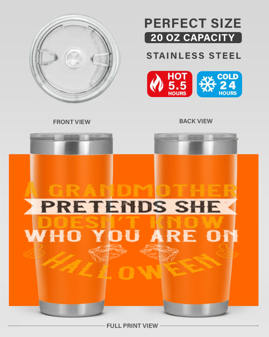 A stylish stainless steel tumbler featuring a playful Halloween design with a grandmother pretending not to recognize you, perfect for hot and cold beverages.