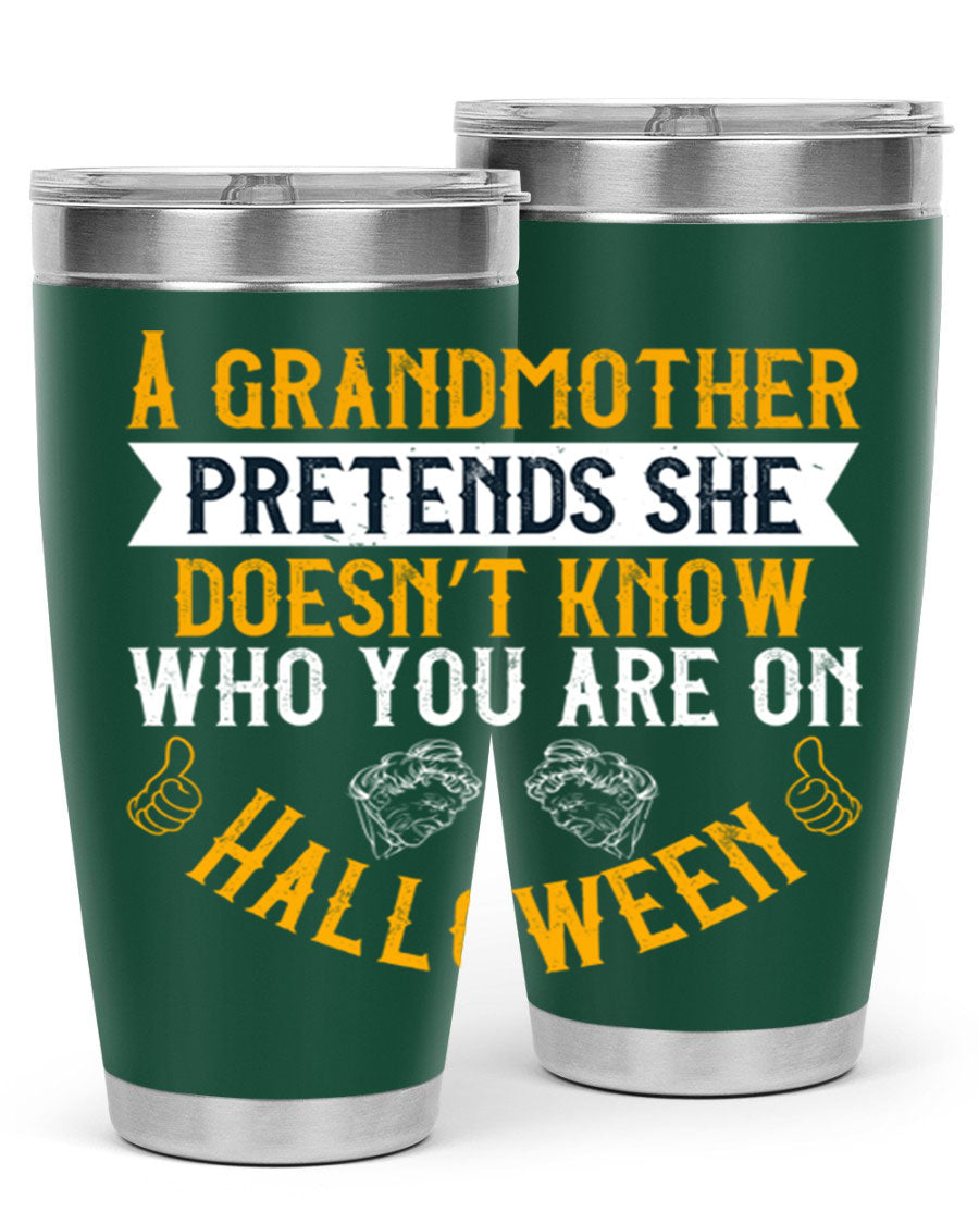 A stylish stainless steel tumbler featuring a playful Halloween design with a grandmother pretending not to recognize you, perfect for hot and cold beverages.