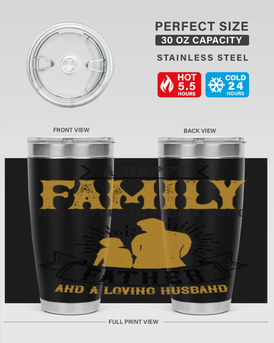 A 20oz and 30oz stainless steel tumbler featuring a design celebrating family love, perfect for fathers and husbands.