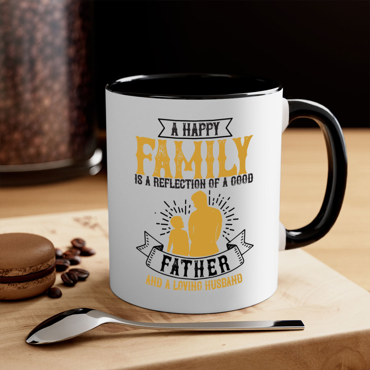 Ceramic mug with a glossy finish featuring a colored handle and interior, showcasing the phrase 'A Happy Family is a Reflection of a Good Father and a Loving Husband'.