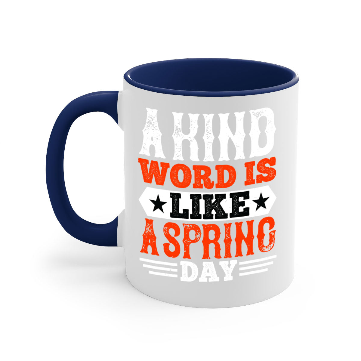 A kind word is like a spring day mug featuring a glossy finish, colored handle, and interior, available in five colors.