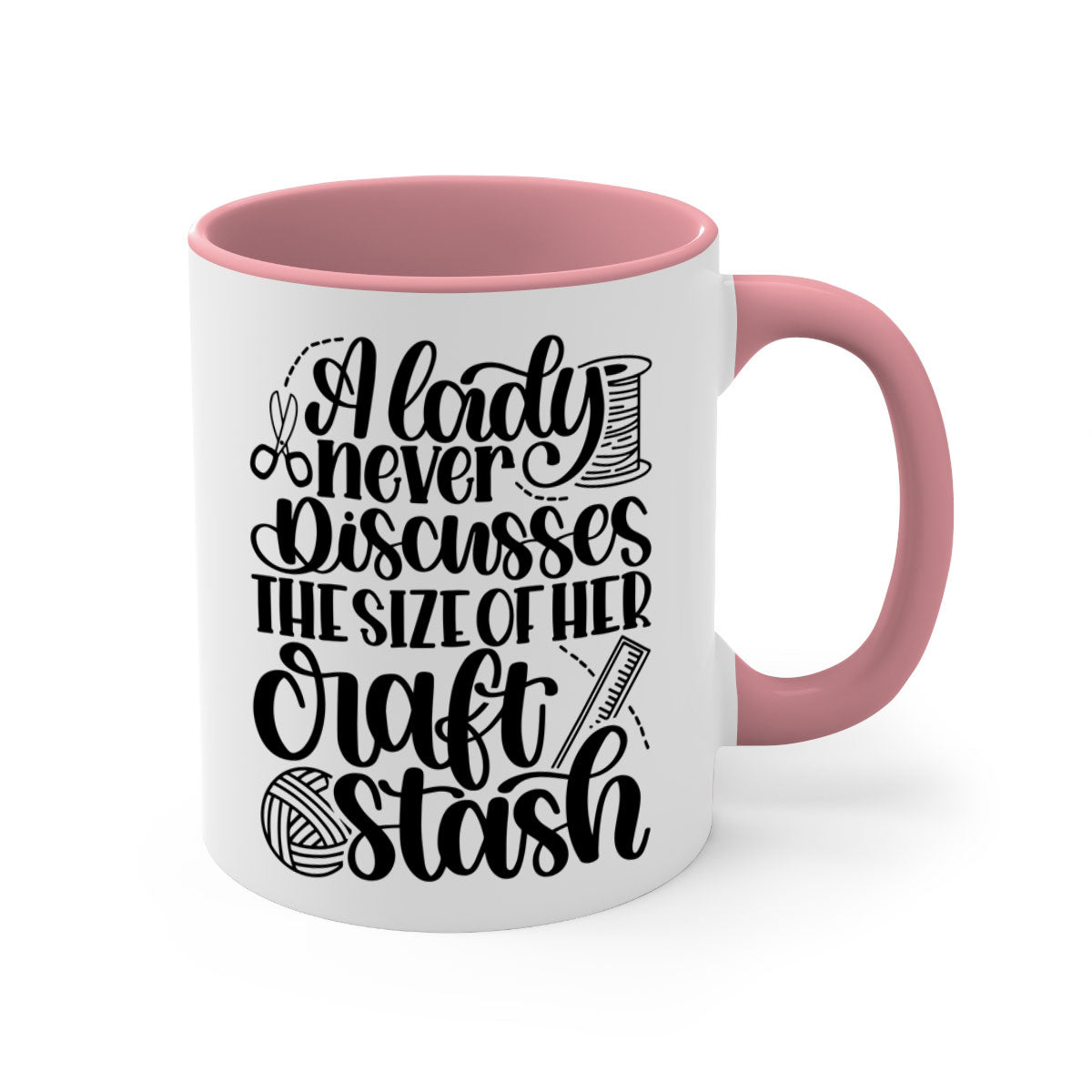 A stylish two-tone ceramic mug with the phrase 'A Lady Never Discusses The Size Of Her Craft Stash', featuring a colored handle and glossy finish.