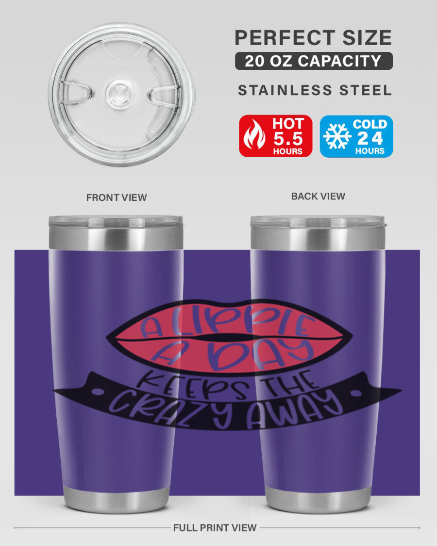 A stylish 20oz stainless steel tumbler with a fun phrase, featuring a drink-thru lid and double wall vacuum insulation.