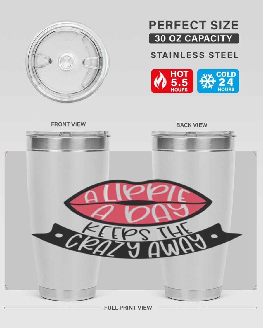 A stylish 20oz stainless steel tumbler with a fun phrase, featuring a drink-thru lid and double wall vacuum insulation.