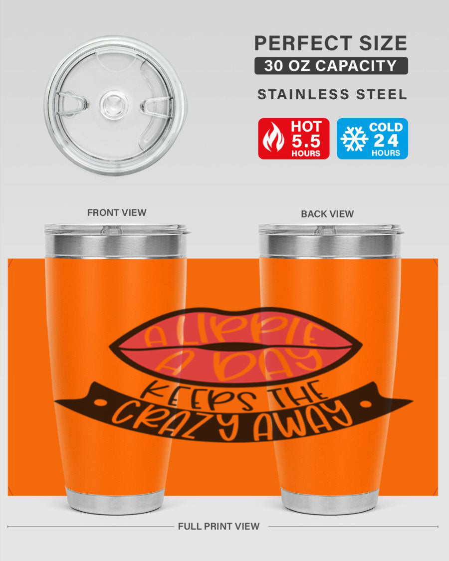 A stylish 20oz stainless steel tumbler with a fun phrase, featuring a drink-thru lid and double wall vacuum insulation.