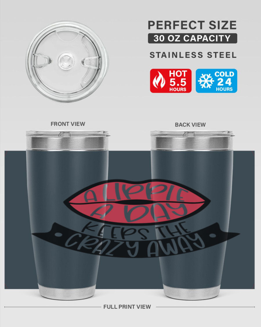 A stylish 20oz stainless steel tumbler with a fun phrase, featuring a drink-thru lid and double wall vacuum insulation.
