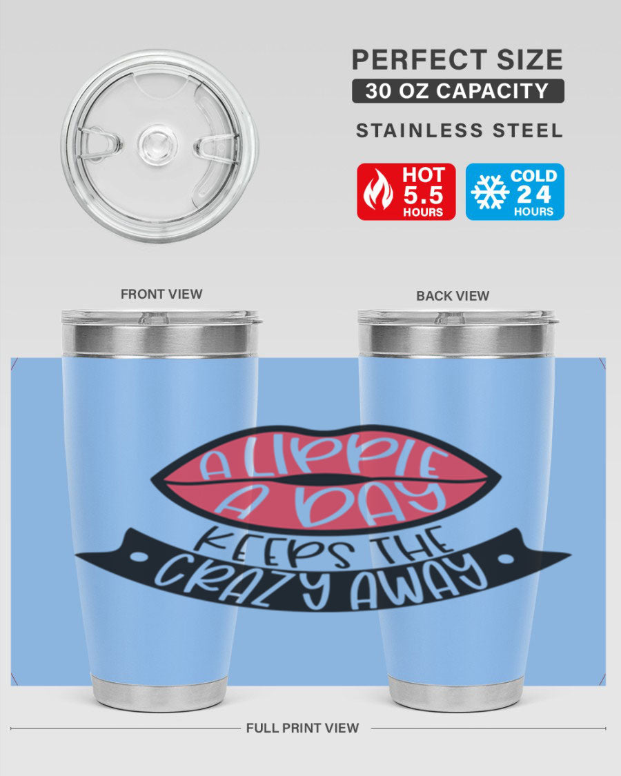 A stylish 20oz stainless steel tumbler with a fun phrase, featuring a drink-thru lid and double wall vacuum insulation.