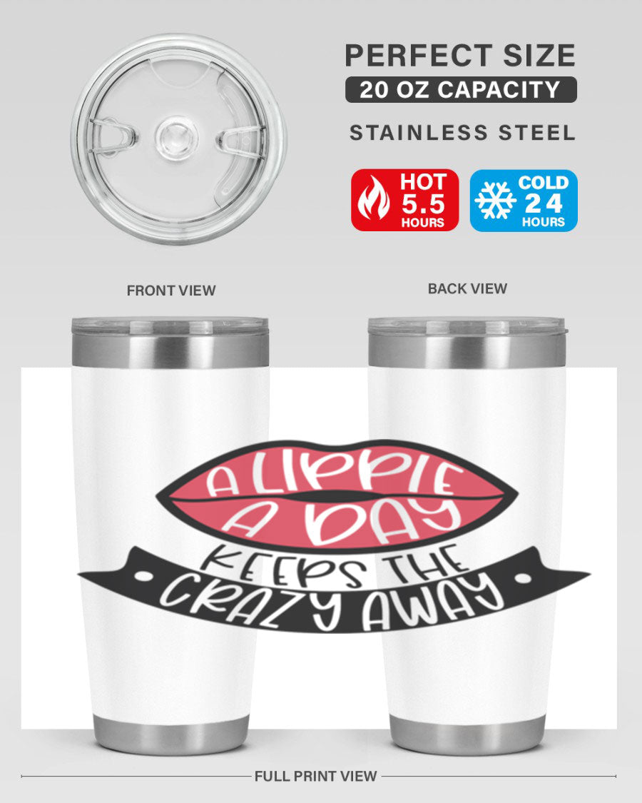 A stylish 20oz stainless steel tumbler with a fun phrase, featuring a drink-thru lid and double wall vacuum insulation.
