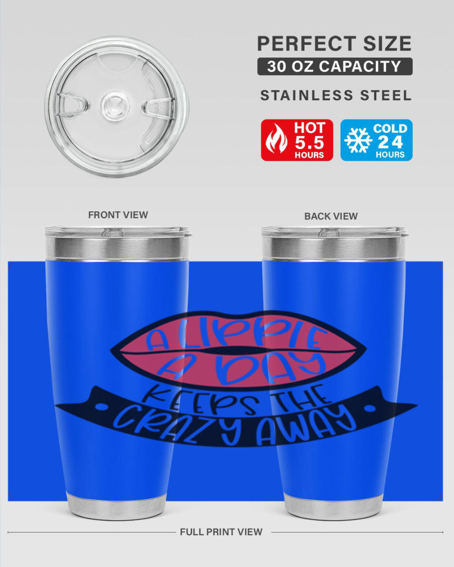 A stylish 20oz stainless steel tumbler with a fun phrase, featuring a drink-thru lid and double wall vacuum insulation.