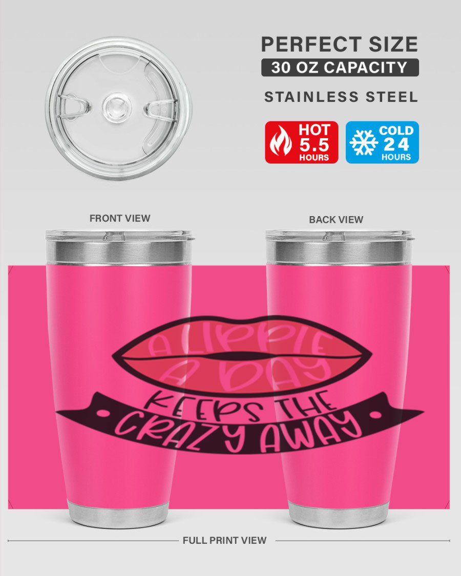 A stylish 20oz stainless steel tumbler with a fun phrase, featuring a drink-thru lid and double wall vacuum insulation.