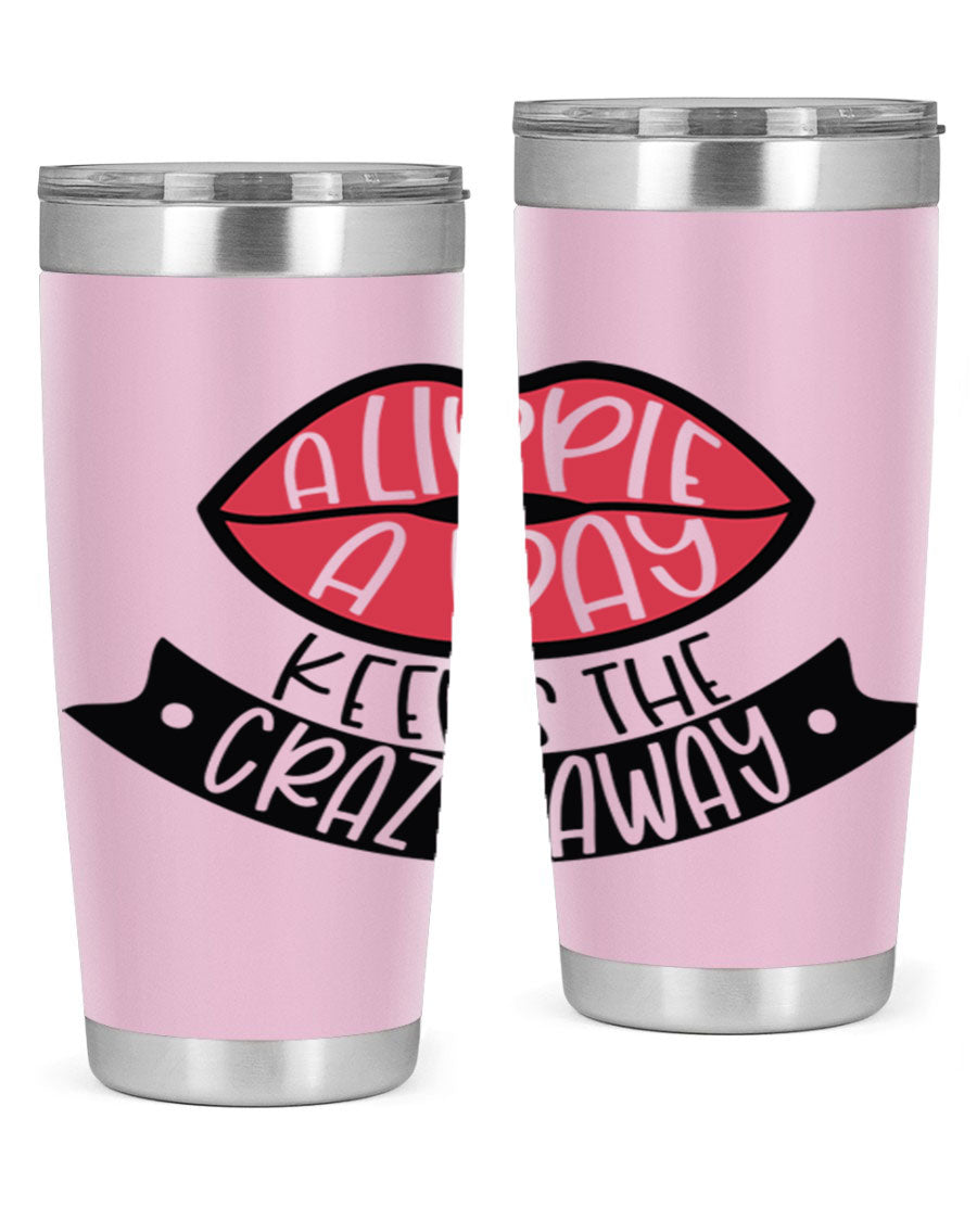 A stylish 20oz stainless steel tumbler with a fun phrase, featuring a drink-thru lid and double wall vacuum insulation.