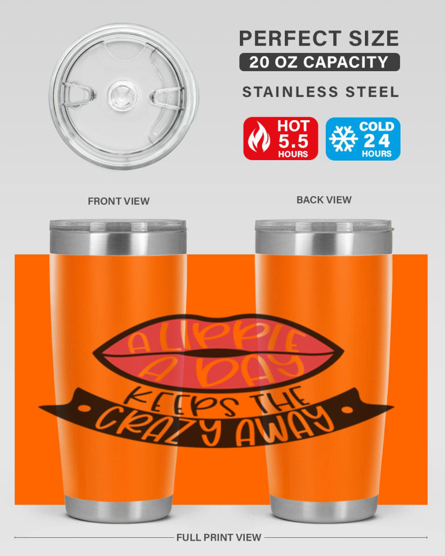 A stylish 20oz stainless steel tumbler with a fun phrase, featuring a drink-thru lid and double wall vacuum insulation.