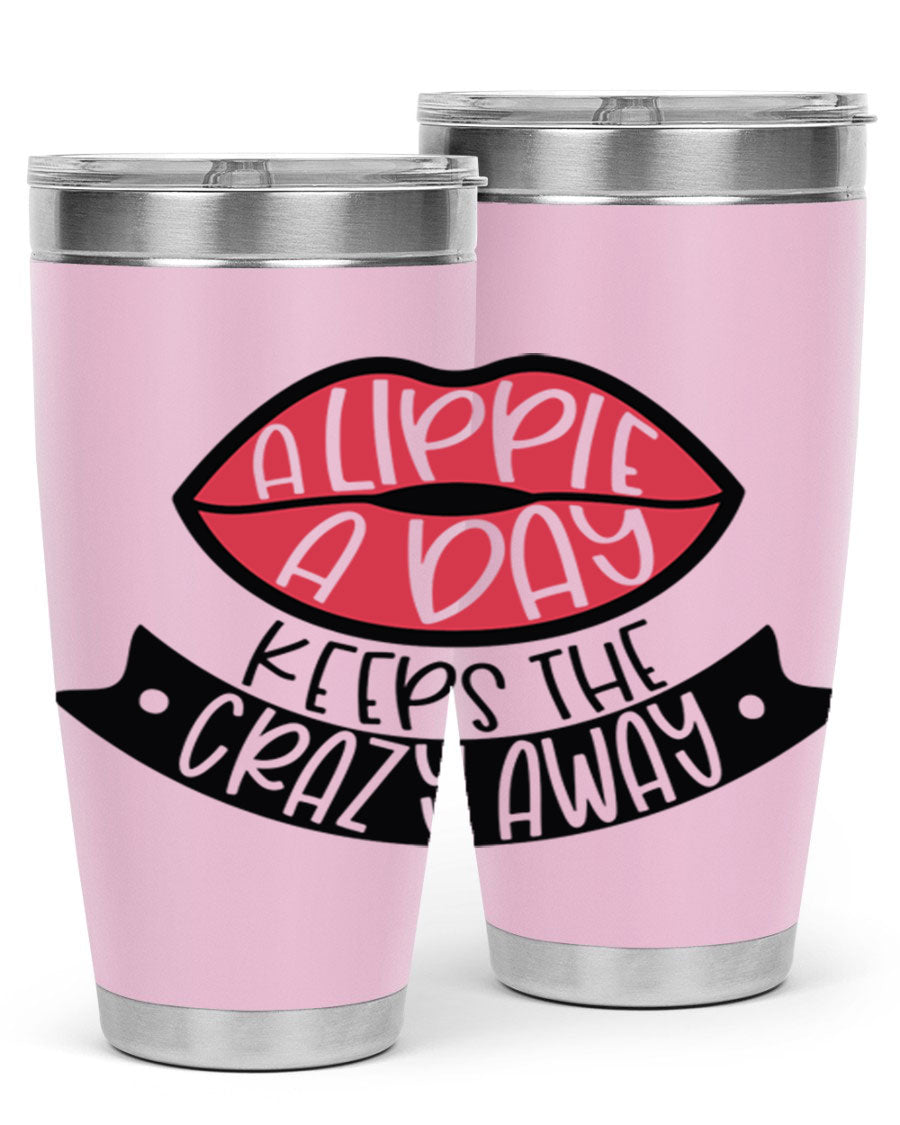 A stylish 20oz stainless steel tumbler with a fun phrase, featuring a drink-thru lid and double wall vacuum insulation.