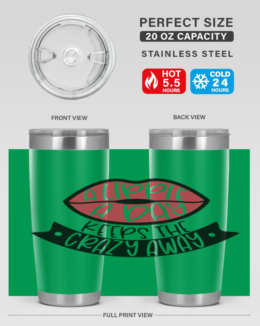 A stylish 20oz stainless steel tumbler with a fun phrase, featuring a drink-thru lid and double wall vacuum insulation.
