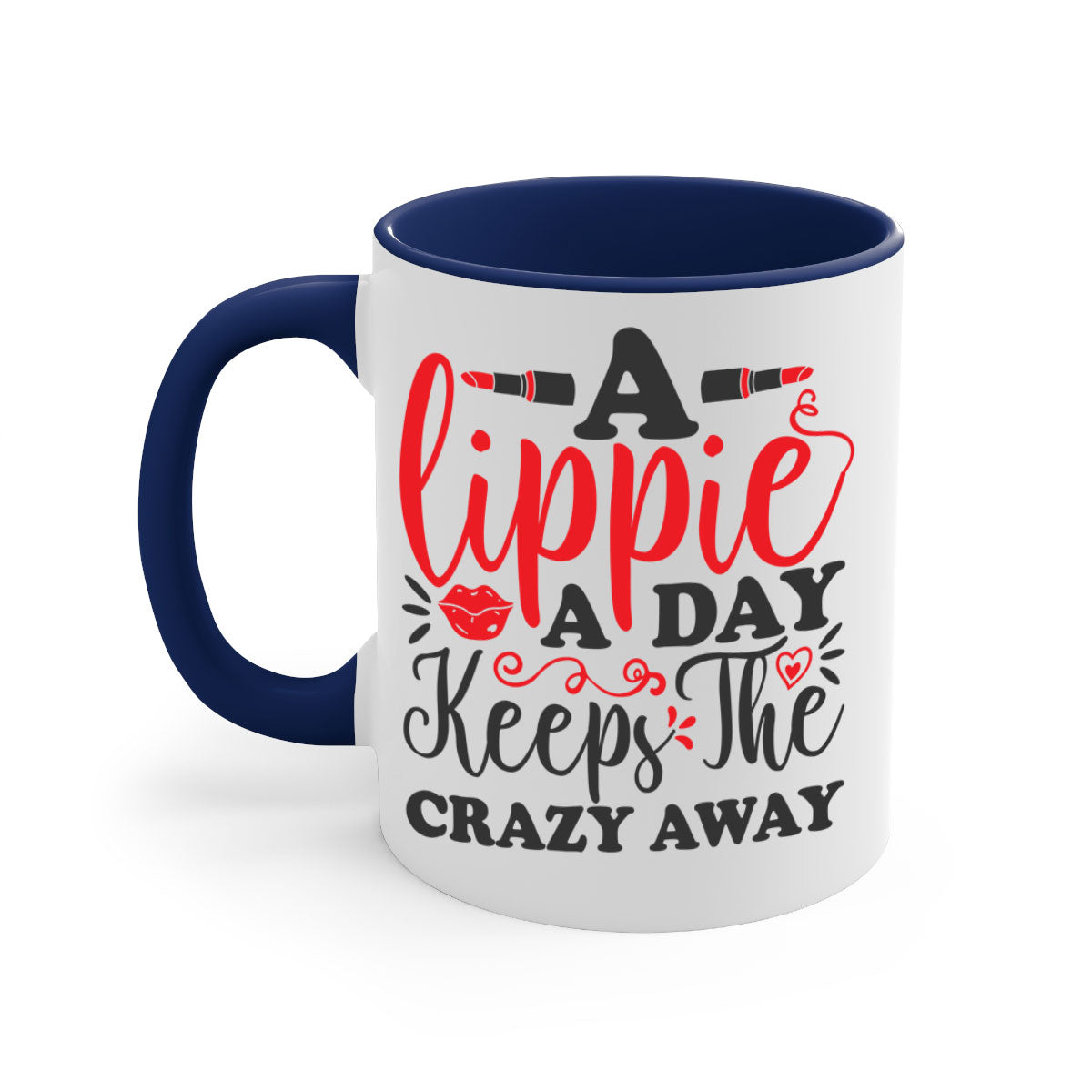 Two-tone ceramic coffee mug with colorful handle and interior, featuring the phrase 'a lippie a day keeps the crazyaway'.