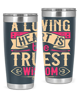 A Loving Heart is the Truest Wisdom Style 39# Tumbler featuring a double wall vacuum stainless steel design with a copper lining.