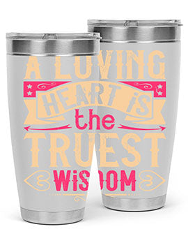 A Loving Heart is the Truest Wisdom Style 39# Tumbler featuring a double wall vacuum stainless steel design with a copper lining.