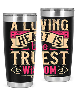 A Loving Heart is the Truest Wisdom Style 39# Tumbler featuring a double wall vacuum stainless steel design with a copper lining.