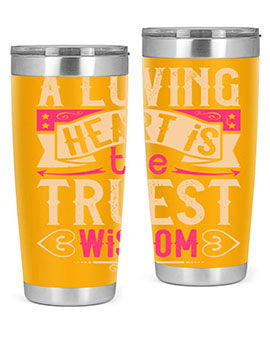 A Loving Heart is the Truest Wisdom Style 39# Tumbler featuring a double wall vacuum stainless steel design with a copper lining.