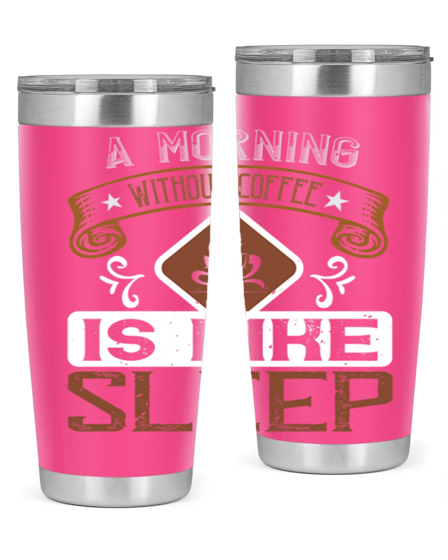 A stylish 20oz stainless steel tumbler with a humorous coffee quote, featuring a double wall vacuum design and a drink-thru lid.