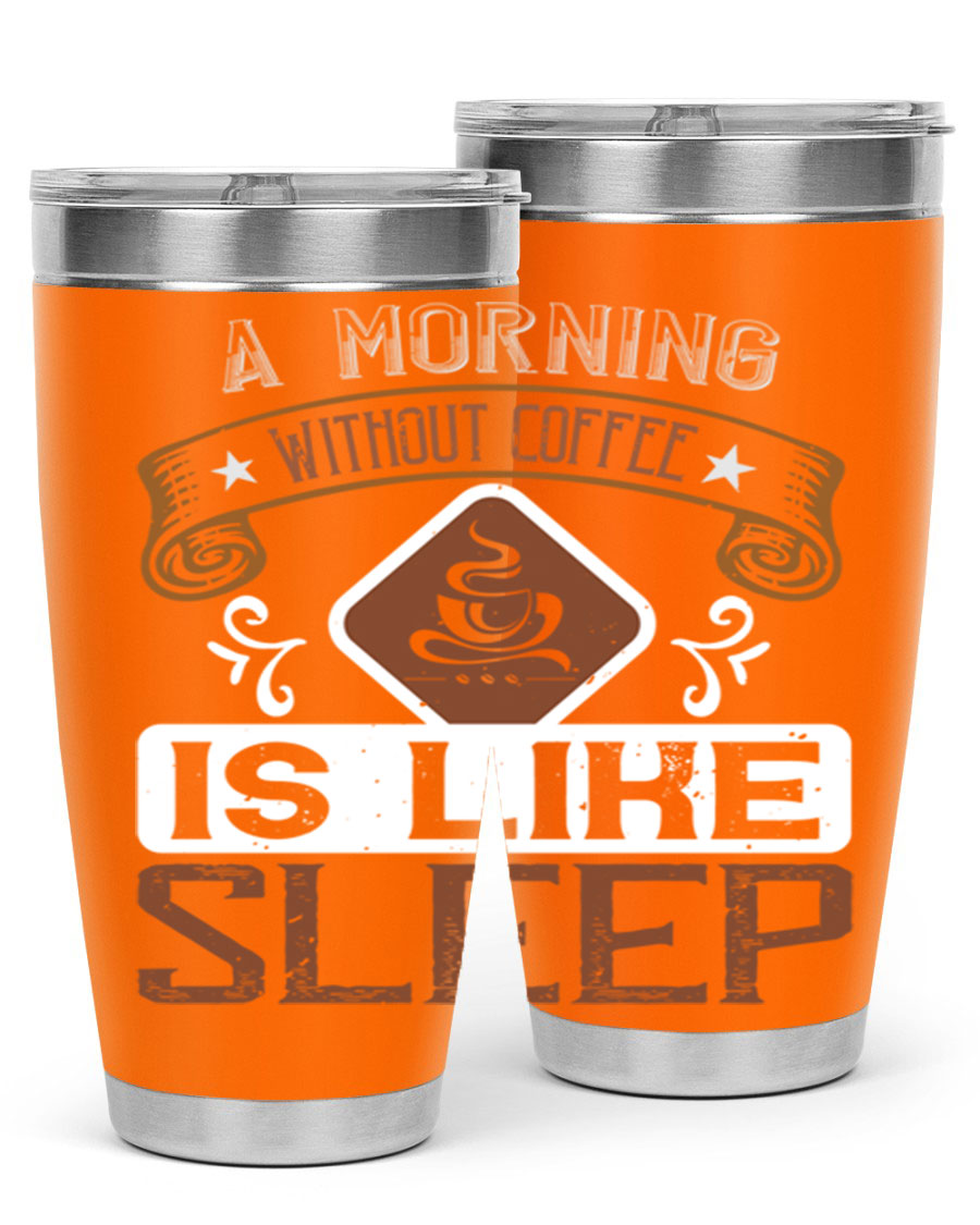 A stylish 20oz stainless steel tumbler with a humorous coffee quote, featuring a double wall vacuum design and a drink-thru lid.
