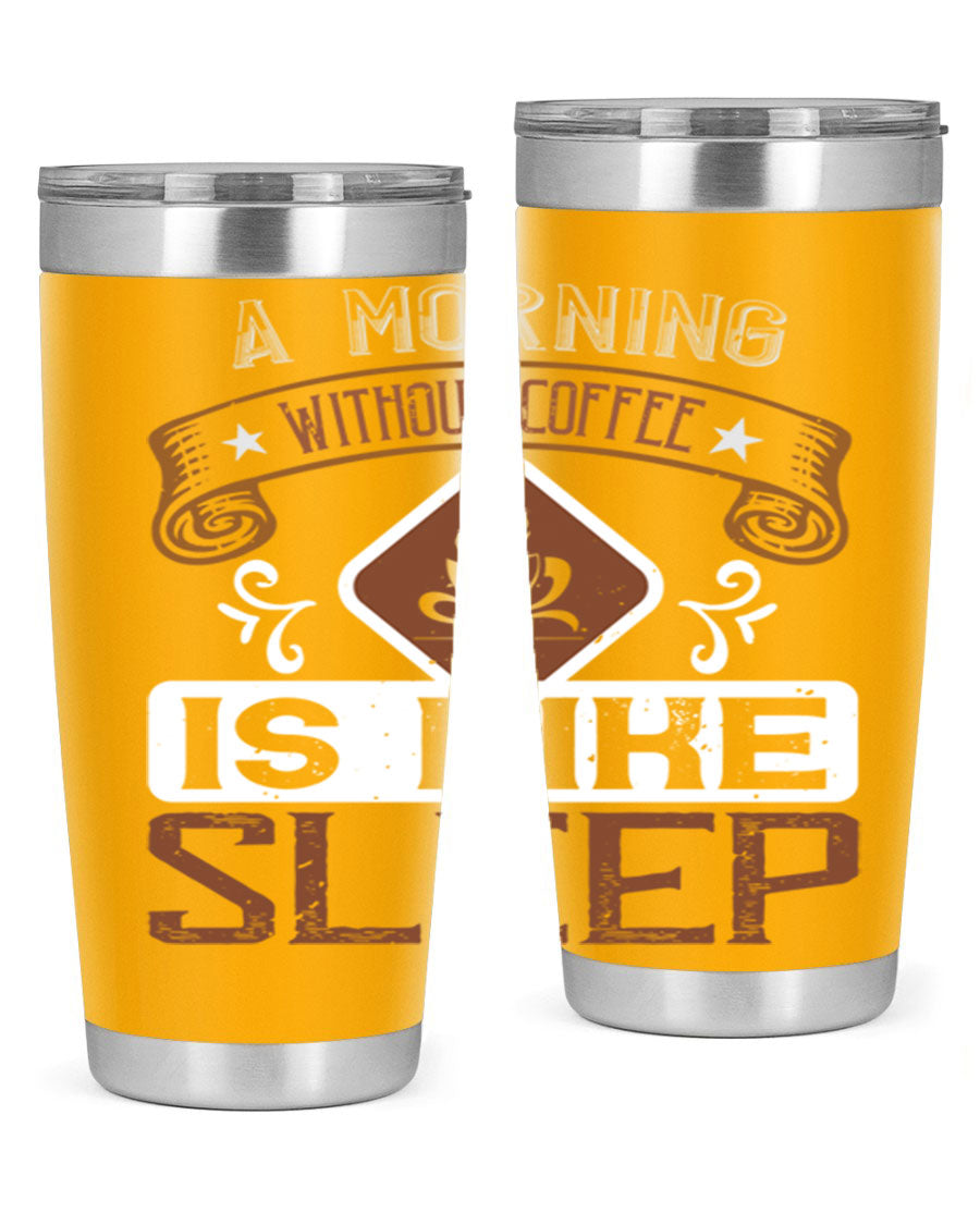 A stylish 20oz stainless steel tumbler with a humorous coffee quote, featuring a double wall vacuum design and a drink-thru lid.