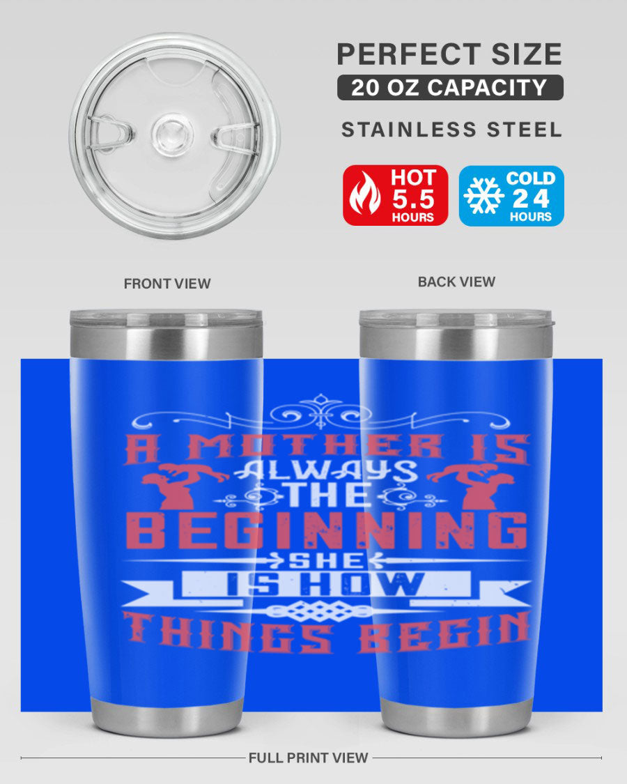 A stylish 20oz and 30oz stainless steel tumbler featuring a heartfelt quote about motherhood, perfect for keeping drinks hot or cold.