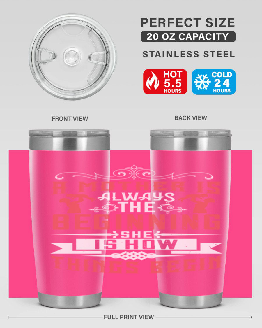 A stylish 20oz and 30oz stainless steel tumbler featuring a heartfelt quote about motherhood, perfect for keeping drinks hot or cold.