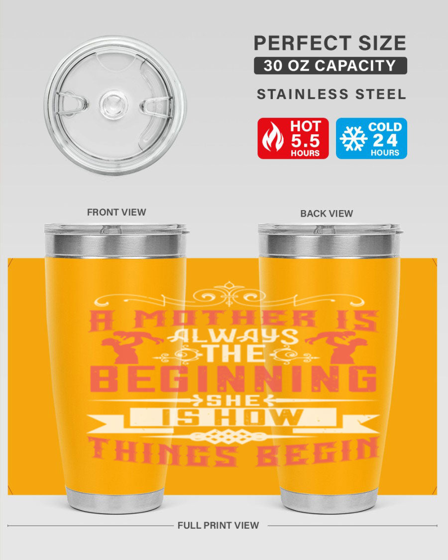 A stylish 20oz and 30oz stainless steel tumbler featuring a heartfelt quote about motherhood, perfect for keeping drinks hot or cold.