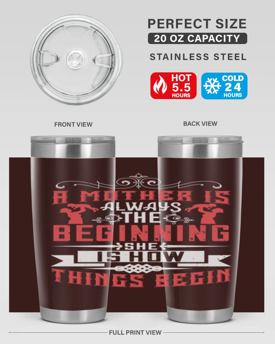 A stylish 20oz and 30oz stainless steel tumbler featuring a heartfelt quote about motherhood, perfect for keeping drinks hot or cold.