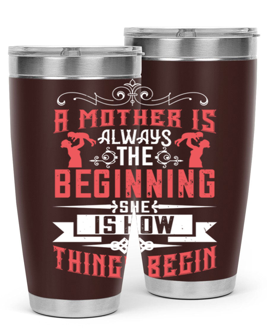 A stylish 20oz and 30oz stainless steel tumbler featuring a heartfelt quote about motherhood, perfect for keeping drinks hot or cold.
