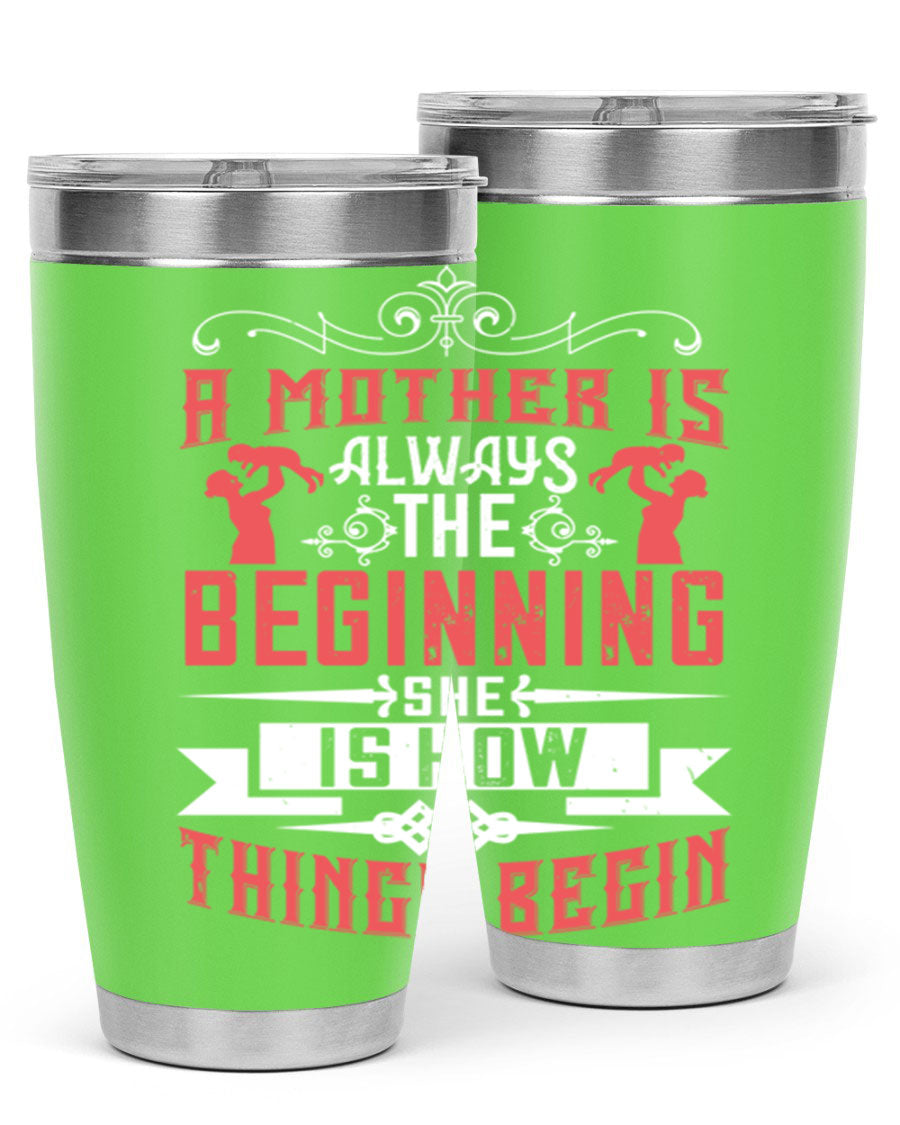 A stylish 20oz and 30oz stainless steel tumbler featuring a heartfelt quote about motherhood, perfect for keeping drinks hot or cold.