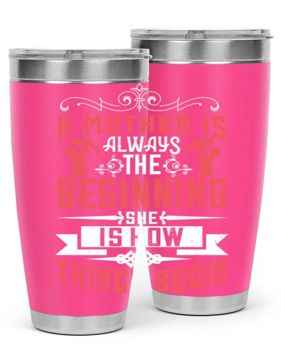 A stylish 20oz and 30oz stainless steel tumbler featuring a heartfelt quote about motherhood, perfect for keeping drinks hot or cold.