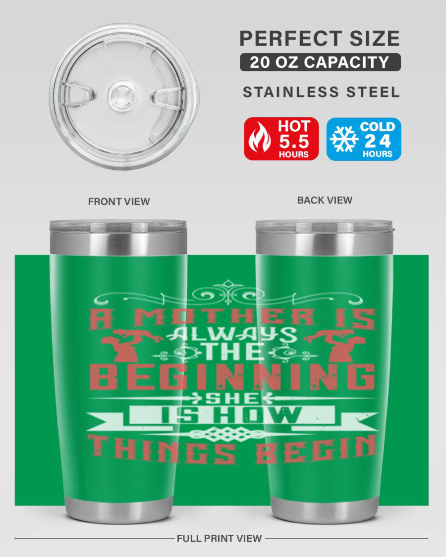 A stylish 20oz and 30oz stainless steel tumbler featuring a heartfelt quote about motherhood, perfect for keeping drinks hot or cold.