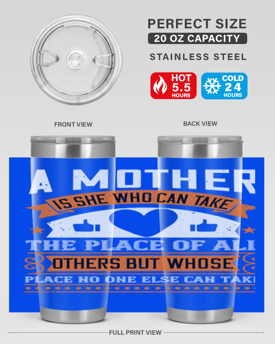 A stylish 20oz and 30oz stainless steel tumbler with a heartfelt design 'A Mother is She Who Can', perfect for Mother's Day gifts.