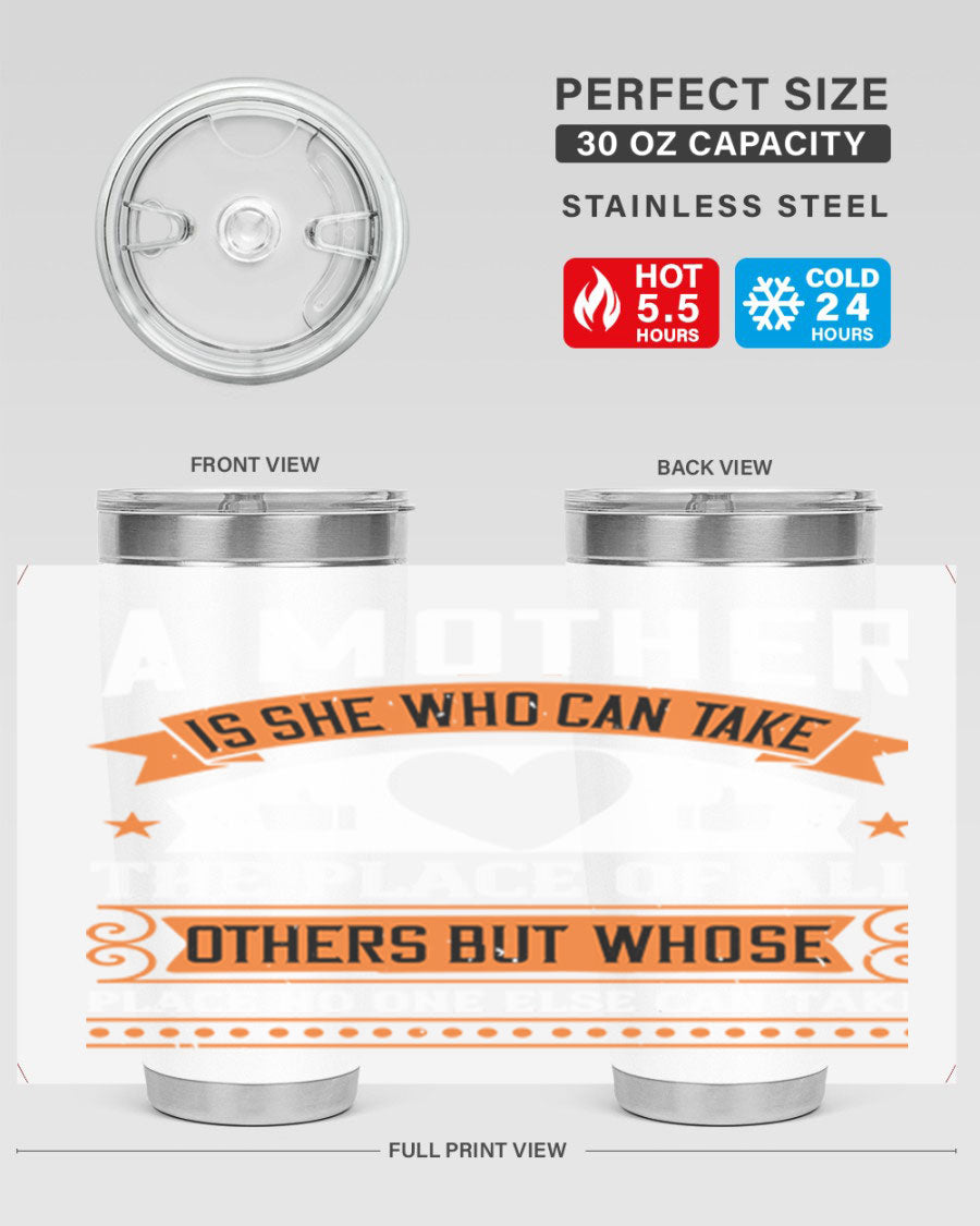 A stylish 20oz and 30oz stainless steel tumbler with a heartfelt design 'A Mother is She Who Can', perfect for Mother's Day gifts.