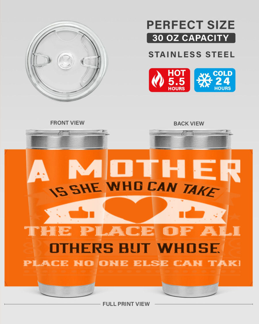 A stylish 20oz and 30oz stainless steel tumbler with a heartfelt design 'A Mother is She Who Can', perfect for Mother's Day gifts.