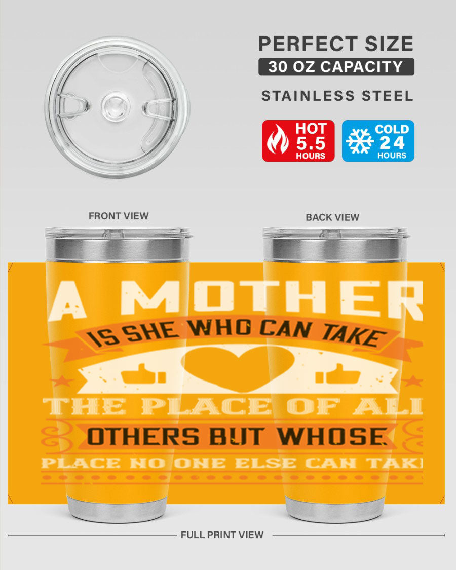 A stylish 20oz and 30oz stainless steel tumbler with a heartfelt design 'A Mother is She Who Can', perfect for Mother's Day gifts.