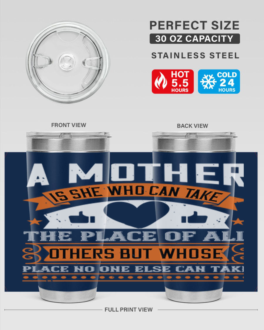 A stylish 20oz and 30oz stainless steel tumbler with a heartfelt design 'A Mother is She Who Can', perfect for Mother's Day gifts.