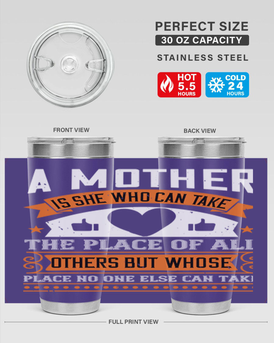 A stylish 20oz and 30oz stainless steel tumbler with a heartfelt design 'A Mother is She Who Can', perfect for Mother's Day gifts.
