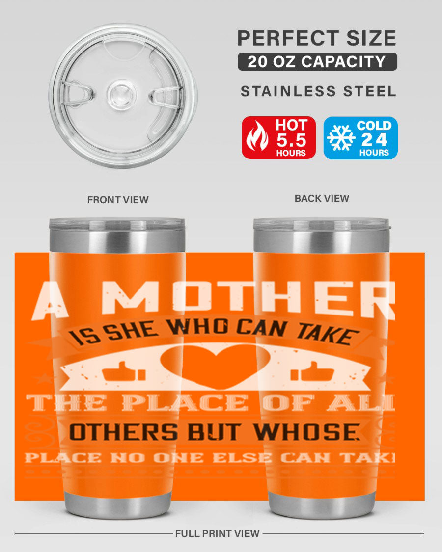 A stylish 20oz and 30oz stainless steel tumbler with a heartfelt design 'A Mother is She Who Can', perfect for Mother's Day gifts.