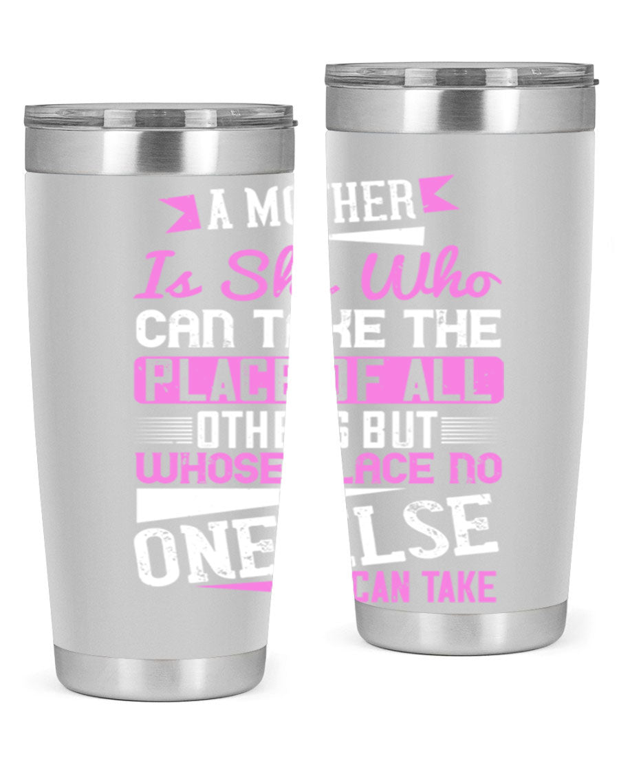 Stylish 20oz and 30oz stainless steel tumblers with a heartfelt message about motherhood, featuring a double wall vacuum design.