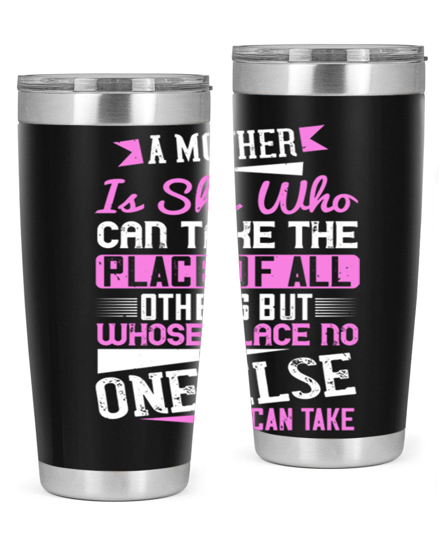 Stylish 20oz and 30oz stainless steel tumblers with a heartfelt message about motherhood, featuring a double wall vacuum design.